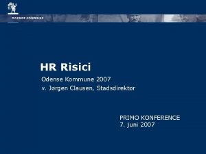 HR Risici Odense Kommune 2007 v Jrgen Clausen