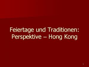 Feiertage und Traditionen Perspektive Hong Kong 1 Kapitel