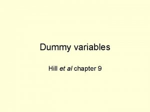Dummy variables Hill et al chapter 9 Parameters