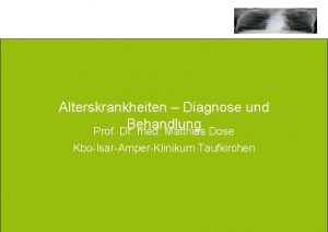 Alterskrankheiten Diagnose und Behandlung Prof Dr med Matthias