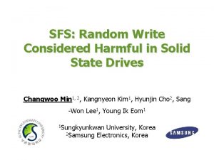 SFS Random Write Considered Harmful in Solid State