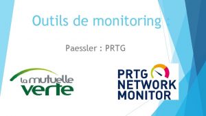 Outil monitoring network