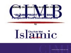 Derivatives in islamic finance Derivatives in islamic finance