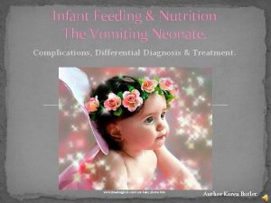 Infant Feeding Nutrition The Vomiting Neonate Complications Differential