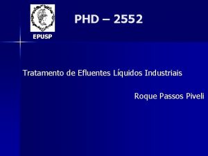 PHD 2552 EPUSP Tratamento de Efluentes Lquidos Industriais