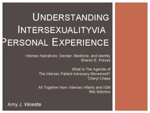 Intersex and identity sharon e. preves