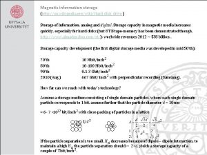 Magnetic information storage http en wikipedia orgwikiHarddiskdrive Storage