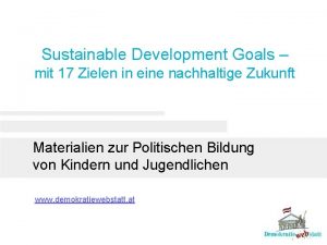 Sustainable Development Goals mit 17 Zielen in eine
