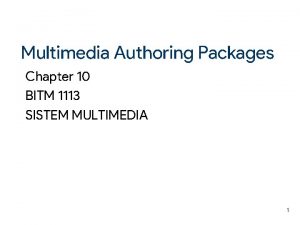 Released now fullblown multimedia authoring system Released now fullblown multimedia authoring system
