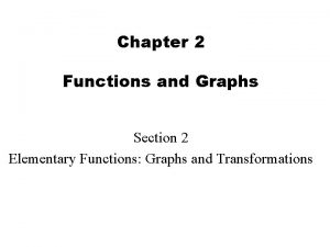Chapter 2 functions and graphs