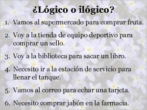 Voy a ir a la carnicería lógico o ilógico Voy a ir a la carnicería lógico o ilógico