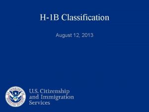 H1 B Classification August 12 2013 Divisions of