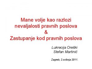 Mane volje kao razlozi nevaljalosti pravnih poslova Zastupanje