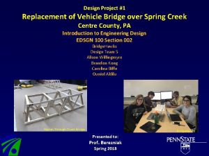 Design Project 1 Replacement of Vehicle Bridge over