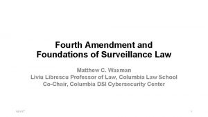 Fourth Amendment and Foundations of Surveillance Law Matthew