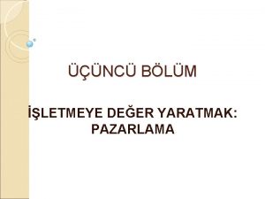 NC BLM LETMEYE DEER YARATMAK PAZARLAMA PAZARLAMANIN TANIMI