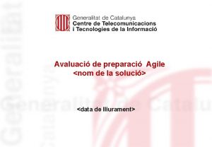 Avaluaci de preparaci Agile nom de la soluci