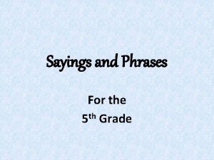 5th grade sayings