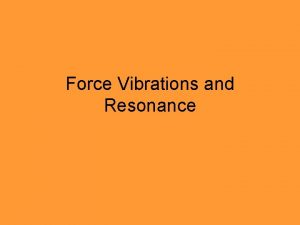 Forced vibration and resonance
