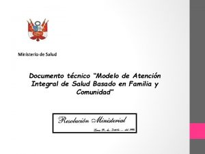 Documento tcnico Modelo de Atencin Integral de Salud