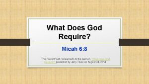 Micah 6 8 the message
