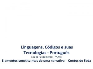 Linguagens Cdigos e suas Tecnologias Portugus Ensino Fundamental