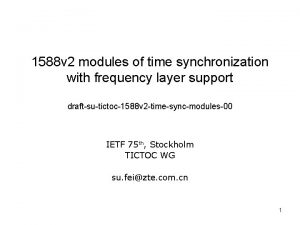 1588 v 2 modules of time synchronization with