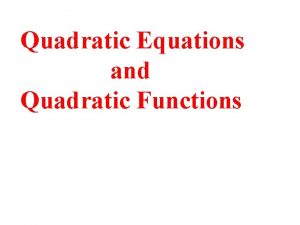 Quadratic Equations and Quadratic Functions Vocabulary Quadratic function