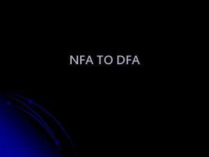 NFA TO DFA Non Deterministic Features of NFA