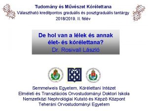 Tudomny s Mvszet Krlettana Vlaszthat kreditpontos gradulis s