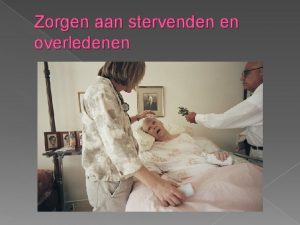 Verzorgingsartikelen overledenen