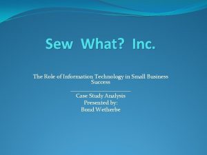 Sew what inc