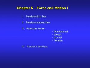 Force and motion ii