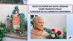 FIESTA EN HONOR DEL BEATO LERIDANO PADRE FRANCISCO