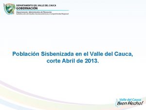 Poblacin Sisbenizada en el Valle del Cauca corte