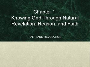 Chapter 1 Knowing God Through Natural Revelation Reason