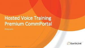 Hosted Voice Training Premium Comm Portal Polycom 2015