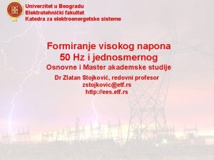 Univerzitet u Beogradu Elektrotehniki fakultet Katedra za elektroenergetske