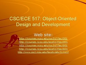 CSCECE 517 ObjectOriented Design and Development Web site