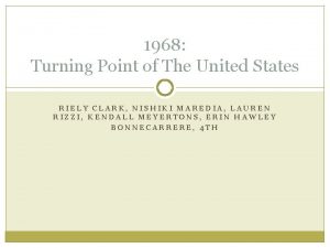 1968 Turning Point of The United States RIELY