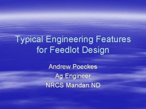 Feedlot design and construction