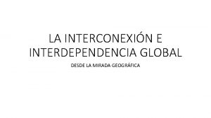 Interconexión e interdependencia
