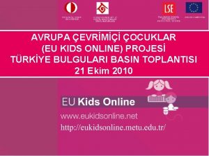 AVRUPA EVRM OCUKLAR EU KIDS ONLINE PROJES TRKYE