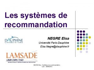 Les systmes de recommandation NEGRE Elsa Universit ParisDauphine