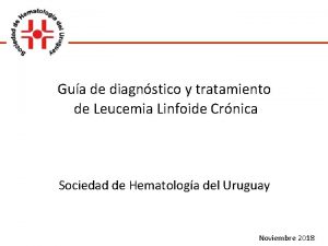 Gua de diagnstico y tratamiento de Leucemia Linfoide