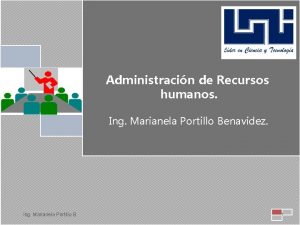 Administracin de Recursos humanos Ing Marianela Portillo Benavidez