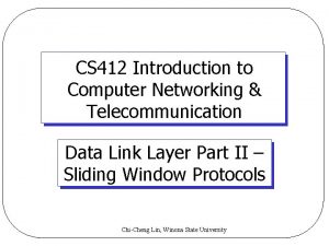 CS 412 Introduction to Computer Networking Telecommunication Data