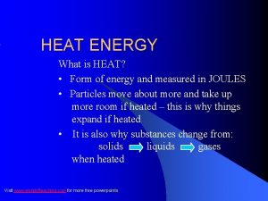 Heat form of energy Heat form of energy