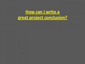 Best conclusion for project