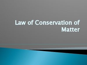 Law of conservation of matter definition